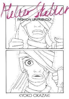 Helter Skelter: Fashion Unfriendly