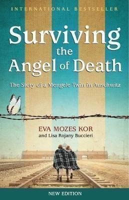 Surviving the Angel of Death : The True Story of a Mengele Twin in Auschwitz