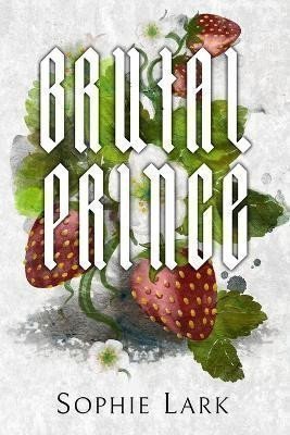 Brutal Prince: Illustrated Edition