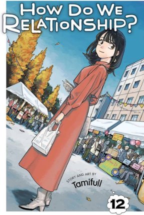 How Do We Relationship?, Vol. 12
