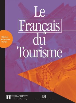 Le Francais du tourisme: Livret d´activités