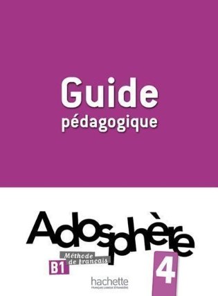 Adosphere 4 (B1) Guide pédagogique