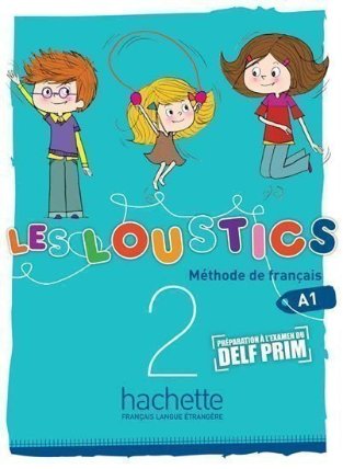 Les Loustics 2 (A1) Livre d´éleve