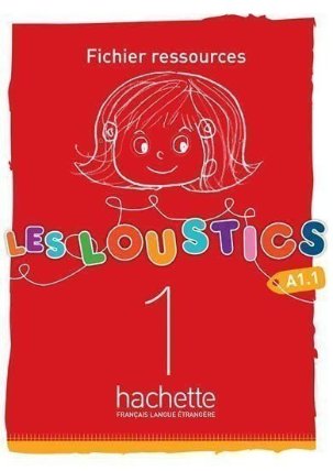 Les Loustics 1 (A1.1) Fichier ressources