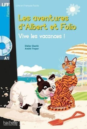 LFF A1: Albert et Folio: Vive les vacances ! + CD Audio