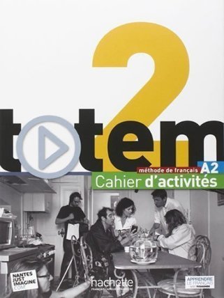 Totem 2 (A2) Cahier d´activités + CD Audio