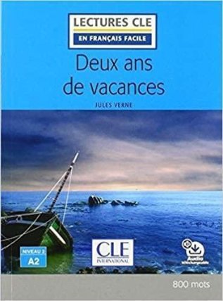 Deux ans de vacances - Niveau 2/A2 - Lecture CLE en français facile - Livre + Audio téléch