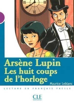 Lectures Mise en scéne 1: Les huit coups de l´horloge - Livre