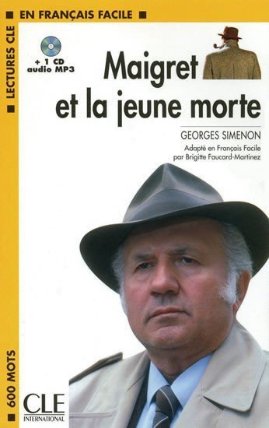 Lectures faciles 1: Maigret et la jeune morte - Livre + CD MP3