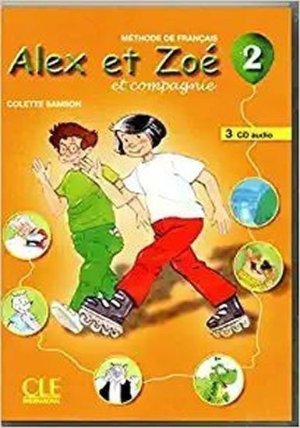 Alex et Zoé 2: CD audio pour la classe (3)