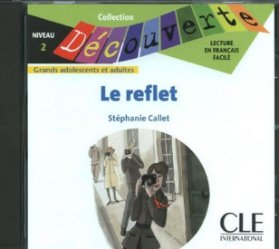 Découverte 2 Adultes: Le reflet - CD audio