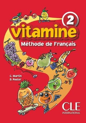 Vitamine 2: Livre de l´éleve
