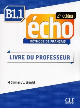 Écho B1.1 Guide pédagogique, 2e