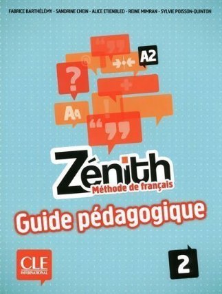 Zénith 2: Guide pédagogique