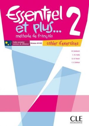 Essentiel et plus 2: Cahier d´activités