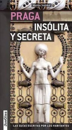 Praga Insolita Y Secreta
