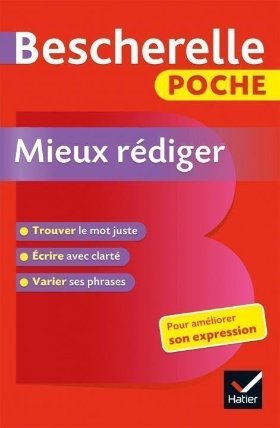 Bescherelle Poche - Mieux rédiger