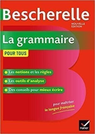 Bescherelle La grammaire pour tous