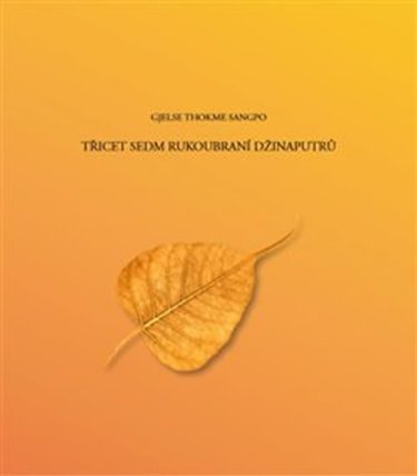 Třicet sedm rukoubraní Džinaputrů
