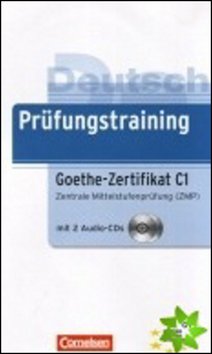 Deutsch Prüfungstraining Goethe Zertifikat C1: Zentrale Mittelstufenprüfung (ZMP) mit 2 Au