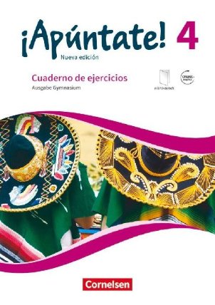 !Apúntate! Band 4 - Gymnasium - Cuaderno de ejercicios. Mit eingelegtem Förderheft und Aud