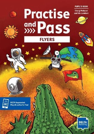 Practise and Pass Flyers - Student´s Book + MP3 allango.net