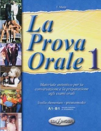 La Prova Orale 1: Livello elementare, intermedio A1/B1
