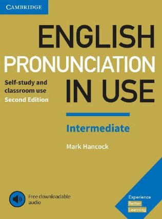 English Pronunciation in Use. Intermediate. Second Edition. Book with answers and download