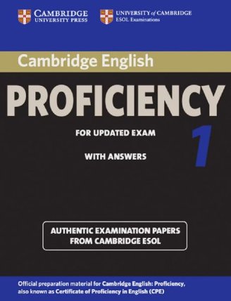 Cambridge Certificate of Proficiency in English 1 for updated exam. Student´s Book with an