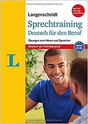 Langenscheidt Sprechtraining Deutsch für den Beruf. Übungen zum Hören und Sprech