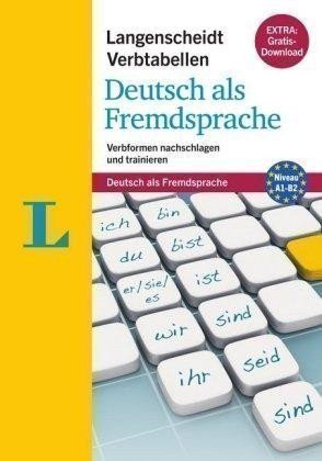 Langenscheidt Verbtabellen: Deutsch als Fremdsprache, Verbformen nachschlagen und trainieren. Extra: Gratis-Download. Niveau A1-B2