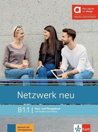 Netzwerk neu B1.1 – Hybride Ausgabe – Kursb./Übungsbuch Teil 1 + MP3/Video allango.net + L