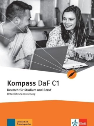 Kompass DaF 3 (C1) - Unterrichtshandreichungen