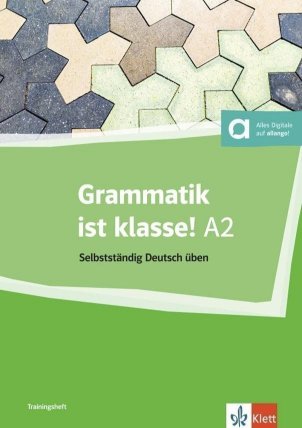 Grammatik ist klasse A2 - Buch