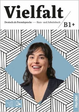 Vielfalt B1+ Kurs-und Arbeitsbuch plus interaktive Version