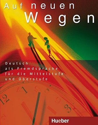 Auf neuen Wegen Lehrbuch