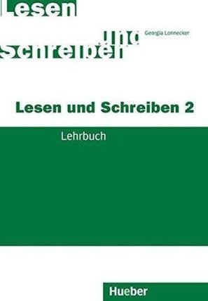 Lesen und Schreiben ll: Lehrbuch