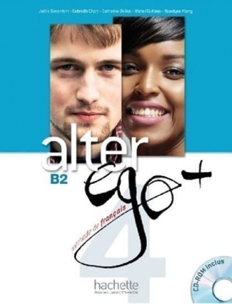 Alter Ego + B2 Livre de l´éleve - Kursbuch mit CD-ROM