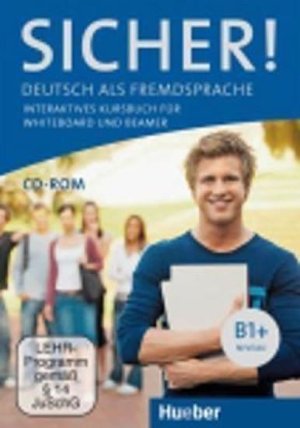 CD Sicher! B1+: Interaktives Kursbuch für Whiteboard und Beamer - DVD-ROM