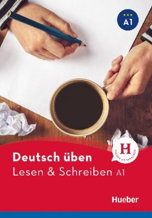 deutsch üben: Lesen + Schreiben A2 NEU