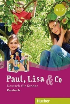 Paul, Lisa & Co A1/2&nbsp;- Kursbuch