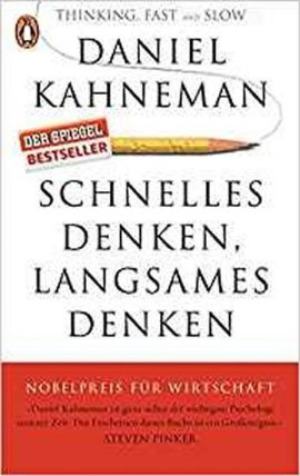 Schnelles Denken, langsames Denken