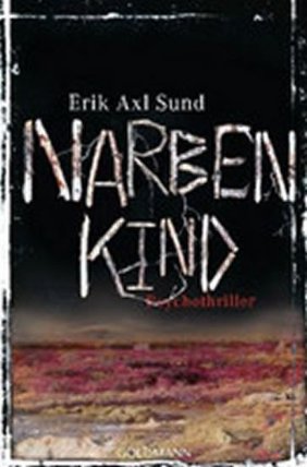 Narbenkind: Psychothriller