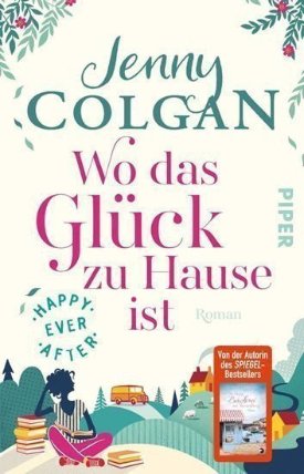 Wo das Glück zu Hause ist: Happy Ever After
