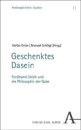 Geschenktes Dasein