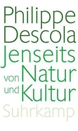 Jenseits von Natur und Kultur