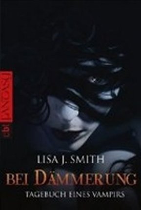 Bei Dämmerung: Tagebuch eines Vampirs