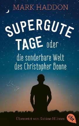 Supergute Tage Oder Die Sonderbare Welt Des Christopher Boone