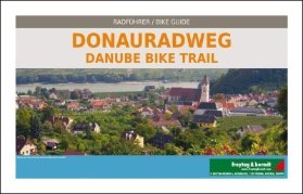 Donauradweg Passau- Bratislava
