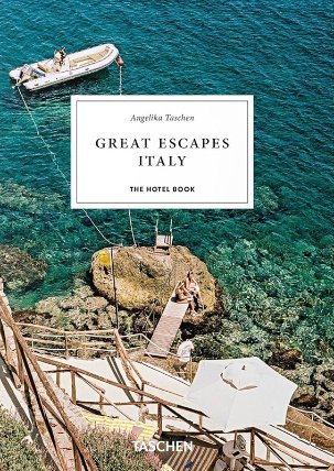 Great Escapes Italy. The Hotel Book. 45th Ed.